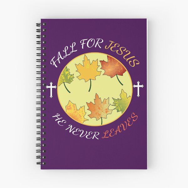 Item preview, Fall For Jesus He Never Leaves Christianity Autumn designed and sold by SharpThreadZ.