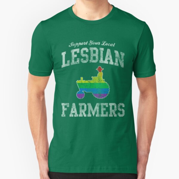 Support Your Local Lesbian Farmers Slim Fit T-Shirt