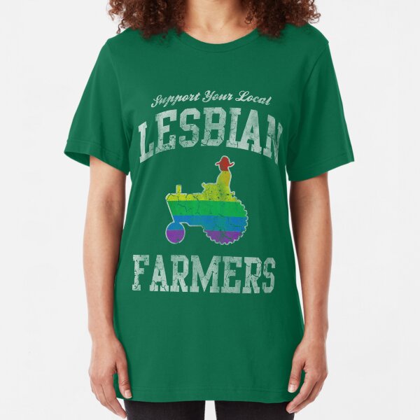 Support Your Local Lesbian Farmers Slim Fit T-Shirt