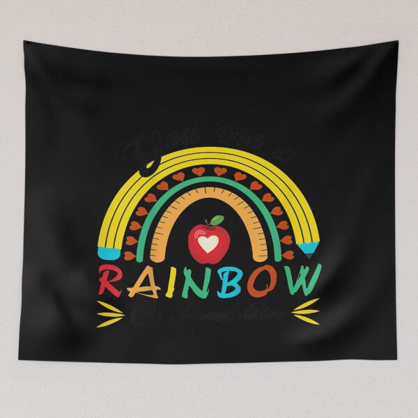 Item preview, You Are A Rainbow Of Possibilities Teaching Lover Teacher  designed and sold by CadellShop.