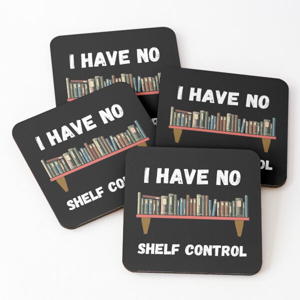 Item preview, I Have No Shelf Control designed and sold by Comfy Creations.