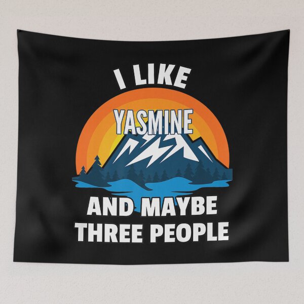 Item preview, I Like Yasmine And Maybe Three People Premium  designed and sold by GerdaShop.