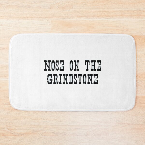 Item preview, Nose on the Grindstone designed and sold by TucketKinging.