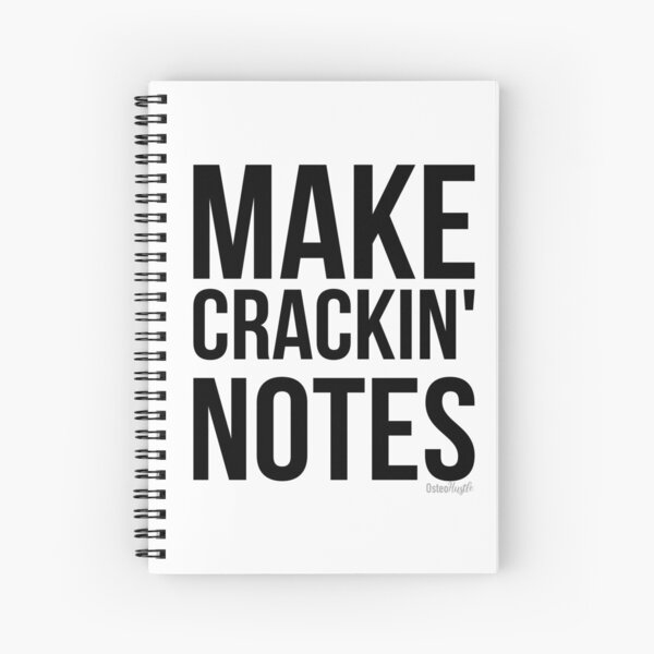 Make Crackin' Notes Osteopathy Notebook | Osteohustle Spiral Notebook