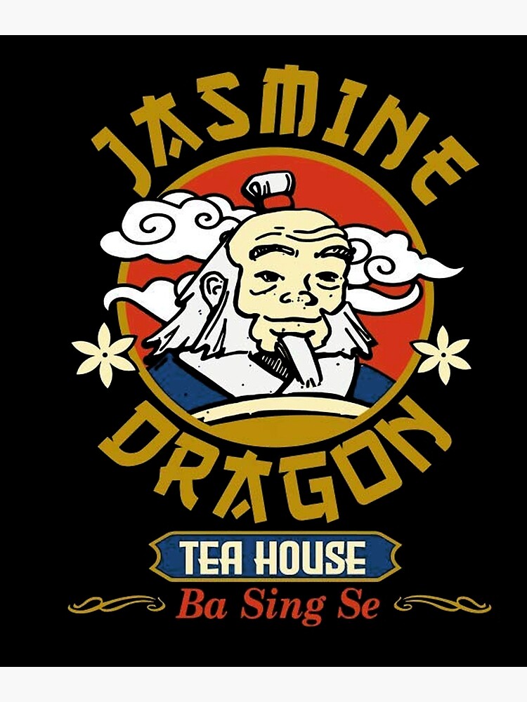 Jasmine Dragon Tea House Ba Sing Se Uncle Iroh Vintage Premium Matte ...