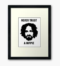 Charlie Manson Never Trust A Hippie Framed Print