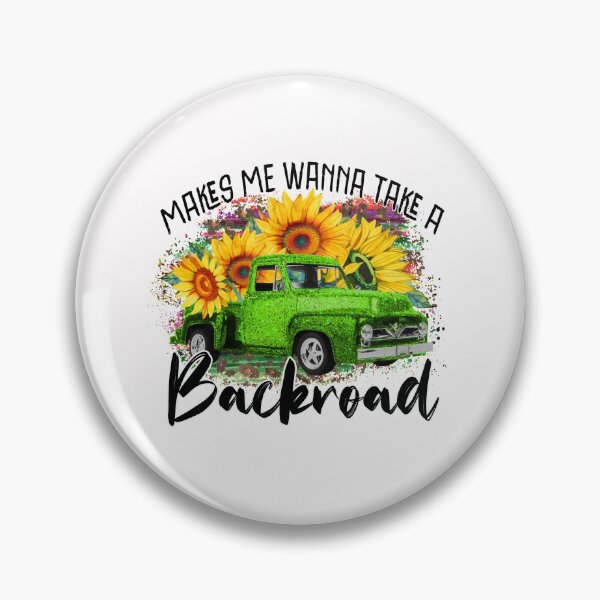 Item preview, Makes me Wanna Take a Backroad designed and sold by Jatupong.