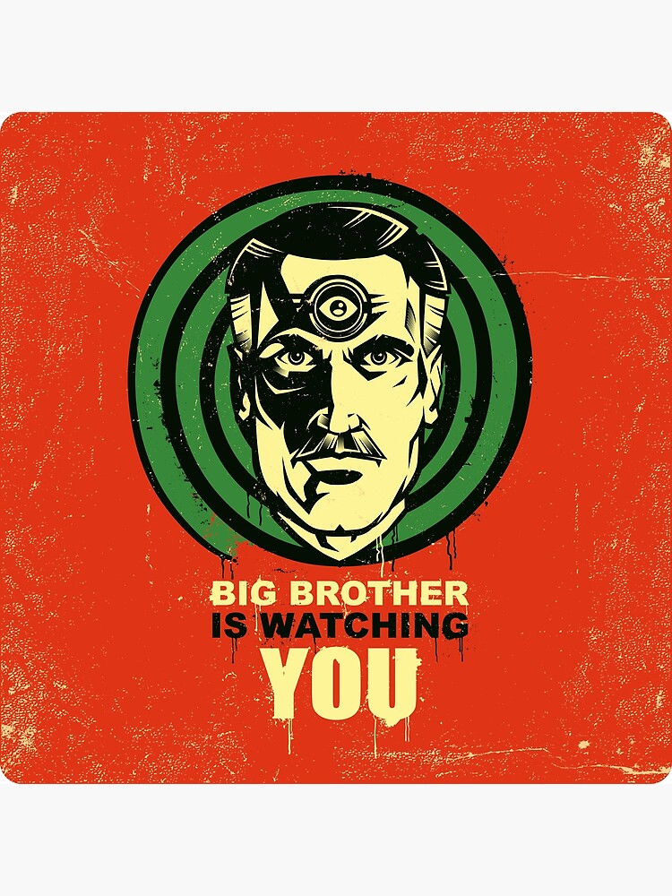 big-brother-is-watching-you-1984-slogan-tee-poster-for-sale-by