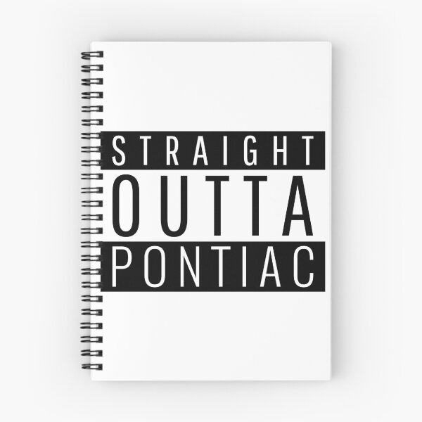 Item preview, Straight Outta Pontiac Michigan  designed and sold by Teelogic.