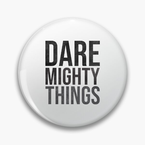 Item preview, Dare Mighty Things Teddy Roosevelt designed and sold by Nick Starn.