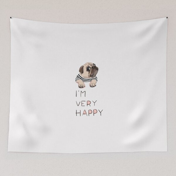 Item preview, Pug Dog I'm very Happy designed and sold by lehnhattien.