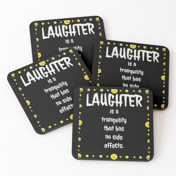 Item preview, Laughter is a tranquility that has no side effects. designed and sold by Trending Art.