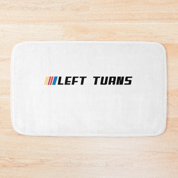 Item preview, Left Turns Only designed and sold by Apparel-City.