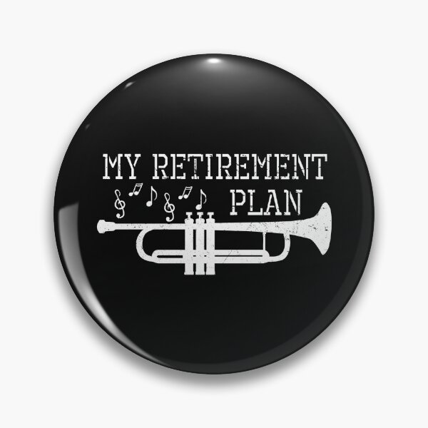 Item preview, Trumpet My retiremen Plan designed and sold by lehnhattien.