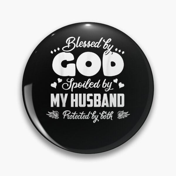 Item preview, Blessed God Spoiled My Hus Protected designed and sold by vivanbess.