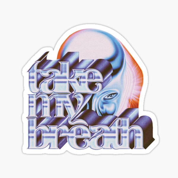 Raub meinen Atem Sticker