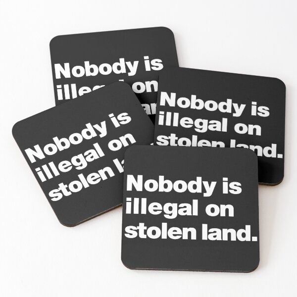 Item preview, Nobody is illegal on stolen land designed and sold by MardiBoy.