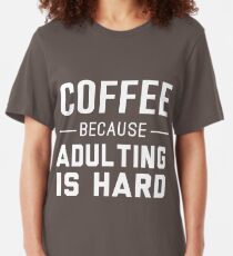 adulting is hard t shirt