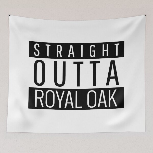 Item preview, Straight Outta Royal Oak Michigan  designed and sold by Teelogic.