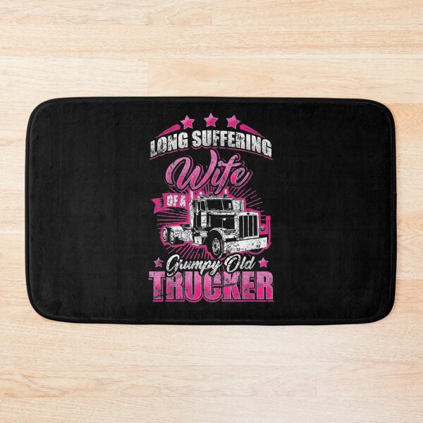 Item preview, Long Suffering Wife Of Grumpy Truck Driver Trucker designed and sold by nancyholly.