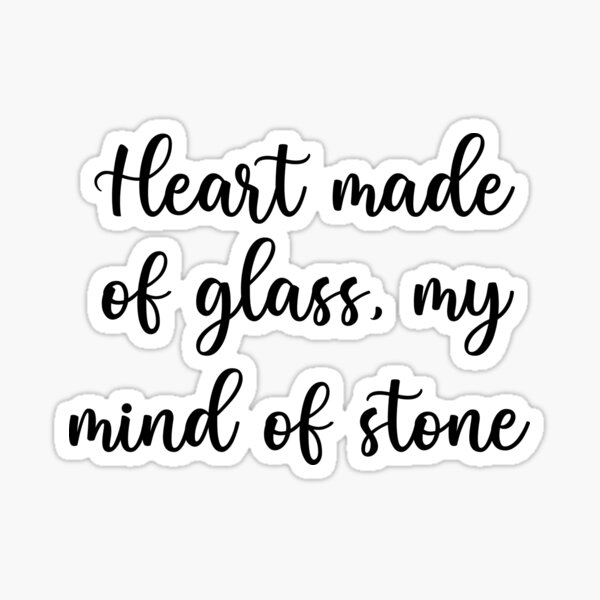 Heart Made of Glass My Mind of Stone Billie Eilish Lovely 