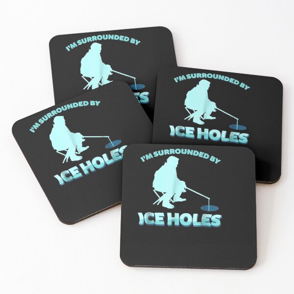 Item preview, I'm Surrounded Ice Holes Ice Fishing Lovers designed and sold by nancyholly.