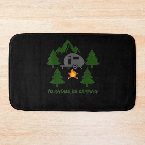 Item preview, I'd Rather Be Camping designed and sold by vivanbess.