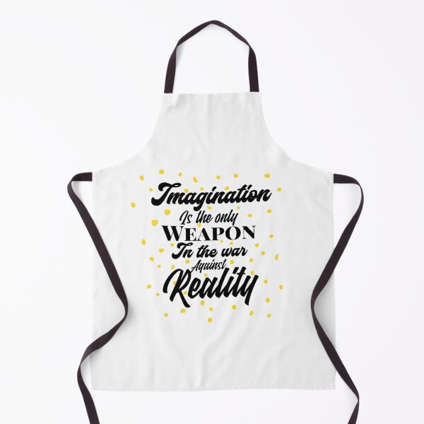 Item preview, imagination is the only weapon in the war against reality designed and sold by Puffoo.