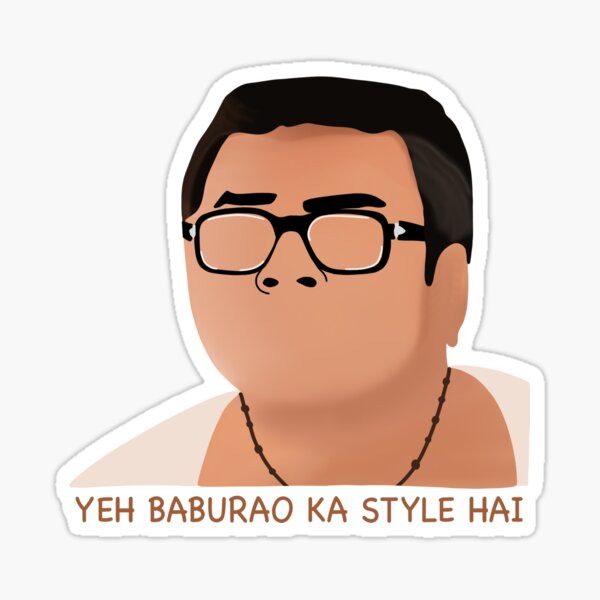 "Yeh Babu Rao Ka Style Hai" Sticker For Sale By Darshana96 | Redbubble