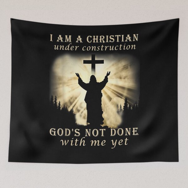 Item preview, I Am A Christian Under Construction God's Not Done With Me designed and sold by vivanbess.