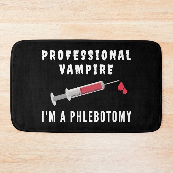Item preview, Professional Vampire, I'am a Phlebotomy designed and sold by livegood.