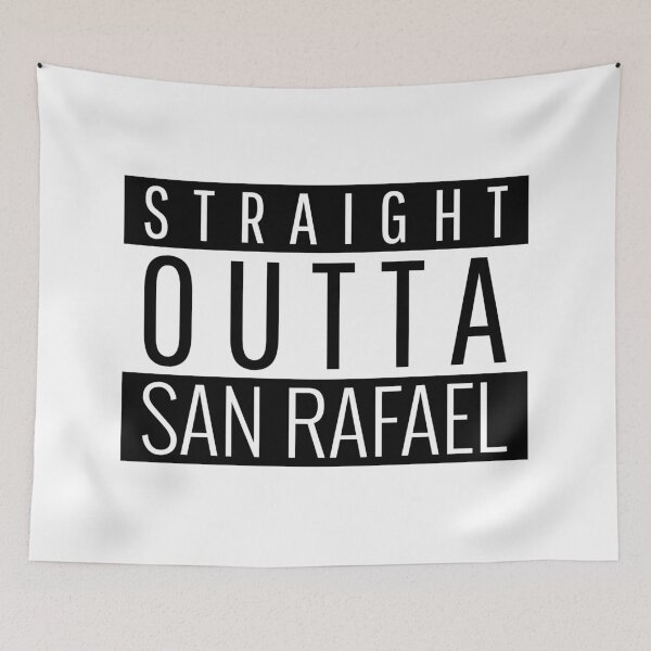 Item preview, Straight Outta San Rafael California  designed and sold by Teelogic.
