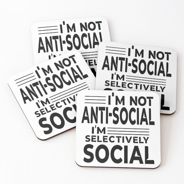 Item preview, I'm Not Anti-Social I'm Selectively social designed and sold by Docartdesign.