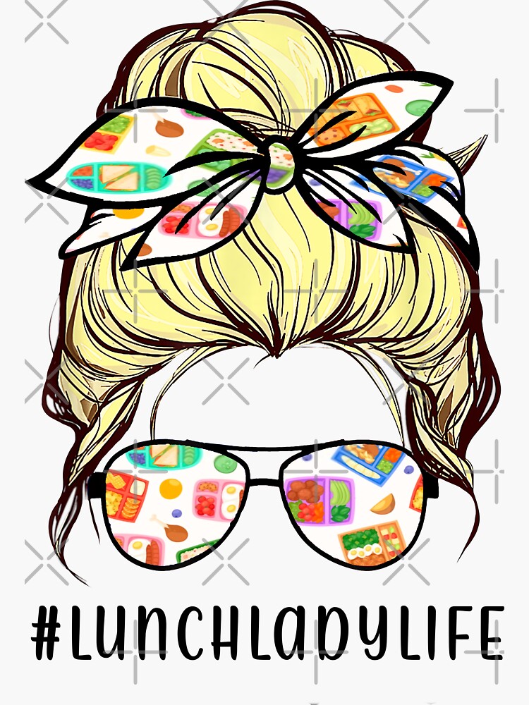 Messy Bun Blonde Hair Lunch Lady Life Sticker For Sale By Hqartstore Redbubble