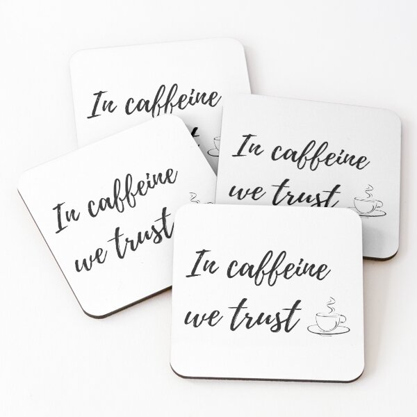 Item preview, In Caffeine We Trust for Coffee Lovers designed and sold by EndlessDoodles.