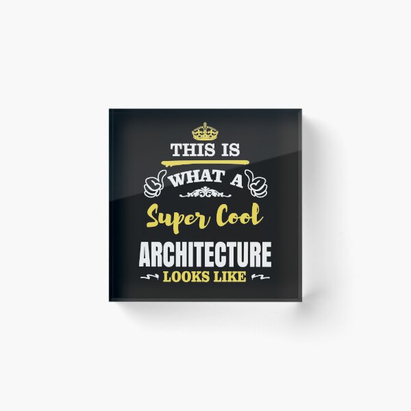 Item preview, THIS IS WHAT A SUPER COOL ARCHITECTURE LOOKS LIKE designed and sold by T-shirtgallery.
