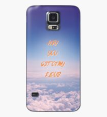 Funda/vinilo para Samsung Galaxy CL LEVANTÓ HEY USTED OBTIENE MI NUBE