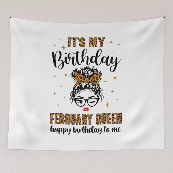 Item preview, February Birthday Women Messy Bun It's My Birthday February Queen designed and sold by lonaarts8.