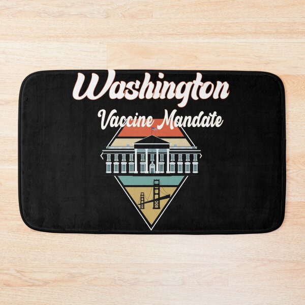 Item preview, Washington Vaccine Mandate - Fully Vaccinated You're Welcome designed and sold by medbdj.