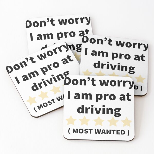 Item preview, Don't worry I am pro at driving ( 5 Star ) Most Wanted - Pro gamer designed and sold by GaterStitch.