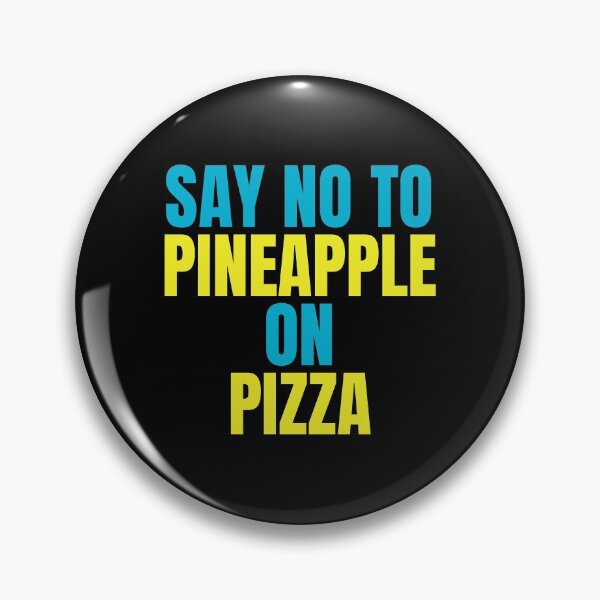 Item preview, Stop Putting Pineapple On Pizza | Anti Pineapple Pizza Club designed and sold by The-ItemShop.
