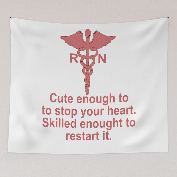 Item preview, RN (NURSE) CUTE ENOUGH TO STOP YOUR HEART designed and sold by CalliopeSt.
