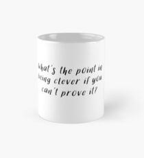 Sherlock - What's the point in being clever Mug