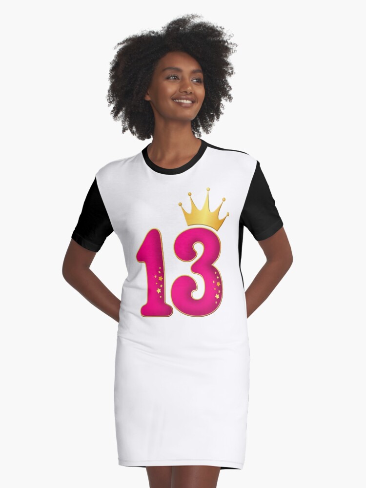 13 Years Old Birthday party design for girls. 13 and crown Graphic T Shirt Dress for Sale by iclipart Redbubble