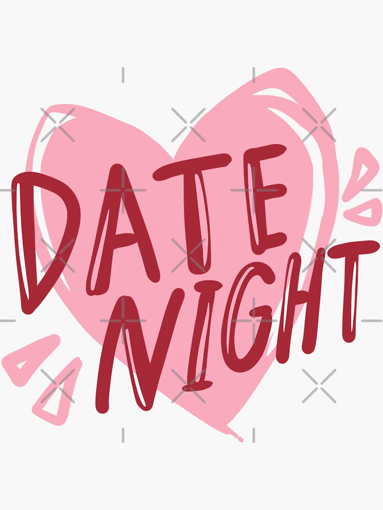 Date Night Sticker for Sale by ChemicalXShop