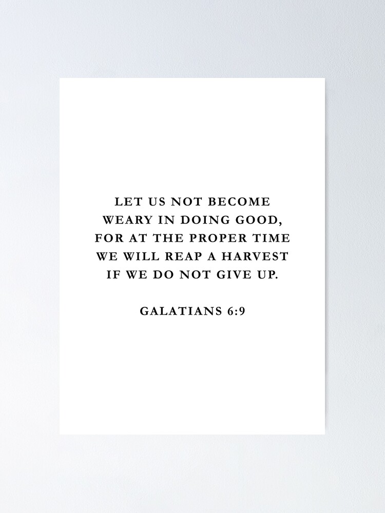 Let us Not Grow Weary In Doing Good Tote Bag
