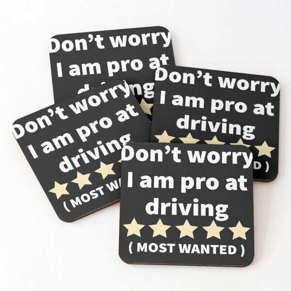 Item preview, Don't worry I am pro at driving ( 5 Star ) Most Wanted White text - Pro Gamer designed and sold by GaterStitch.