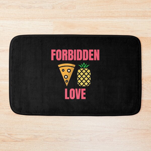 Item preview, Forbidden Love | Stop Putting Pineapple On Pizza | Anti Pineapple Pizza Club designed and sold by The-ItemShop.