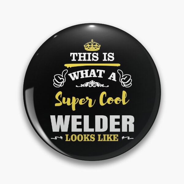 Item preview, THIS IS WHAT A SUPER COOL WELDER LOOKS LIKE designed and sold by T-shirtgallery.