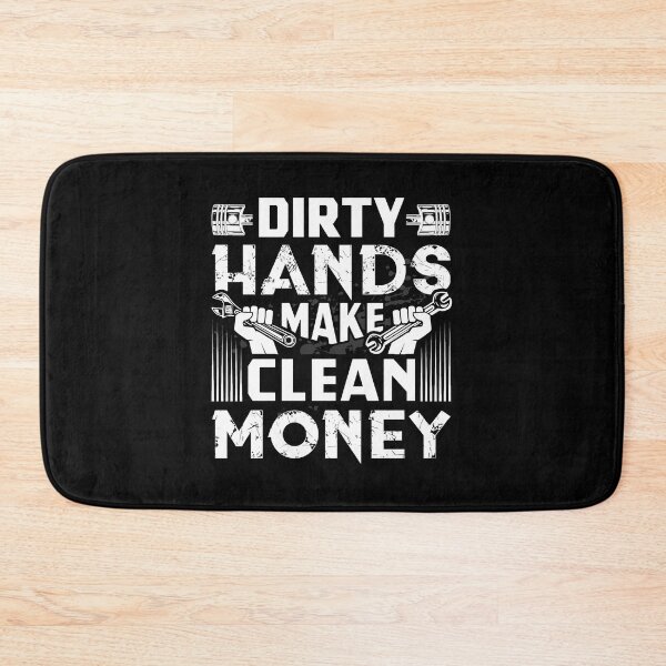 Item preview, Dirty Hands Make Clean Money Funny Mechanic Gift designed and sold by soldeokate.